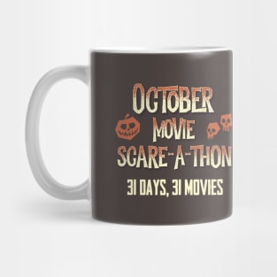 October Movie Scare-A-Thon Mug